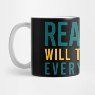 Reading will take you everwhere Mug